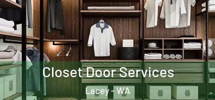 Closet Door Services Lacey - WA