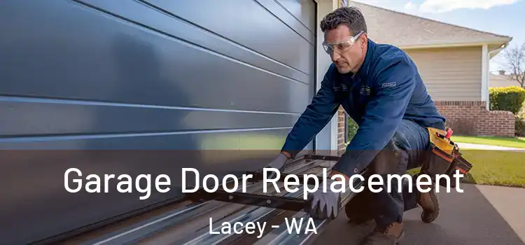  Garage Door Replacement Lacey - WA