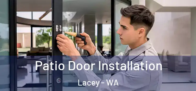 Patio Door Installation Lacey - WA